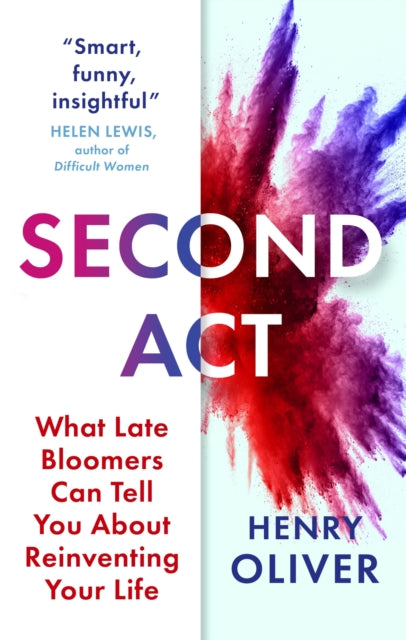 Book cover of: Second Act. By: Henry Oliver