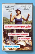 Uncommon People, Britpop and Beyond in 20 Songs