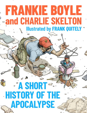 Short History of the Apocalypse, A Times Bestseller