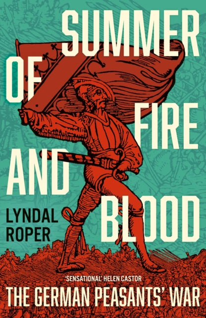 Book cover of: Summer of Fire and Blood. By: Lyndal Roper