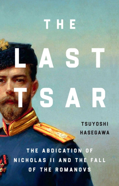 Book cover of: Last Tsar. By: Tsuyoshi Hasegawa