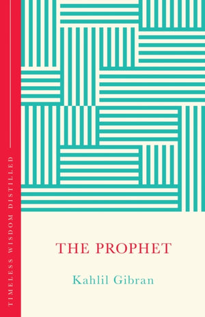 Prophet, Timeless Wisdom Distilled
