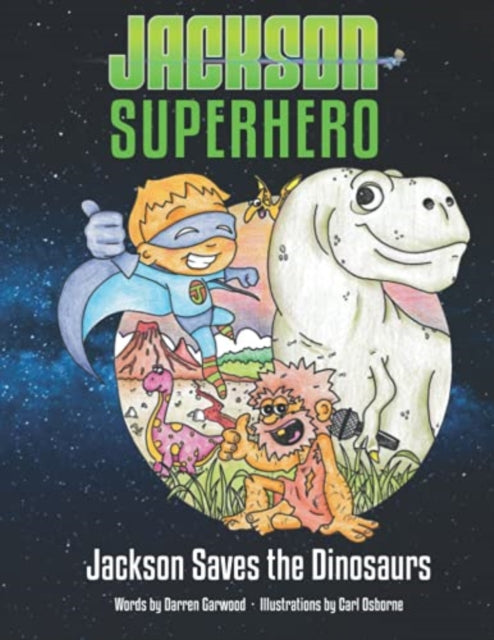 Book cover of: Jackson Saves the Dinosaurs