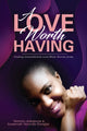 Book cover of: Love Worth Having. By: Temilolu Adegboye