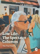 Book cover of: Low Life: The Spectator Columns. By: Jeremy Clarke