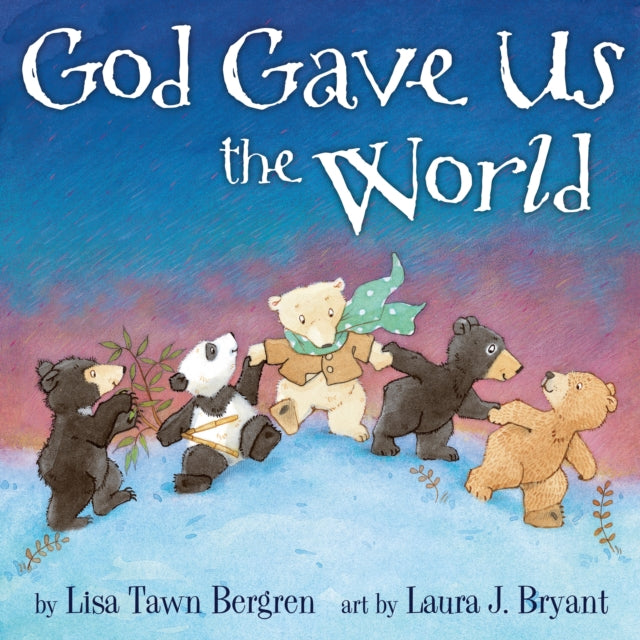 Book cover of: God Gave Us the World