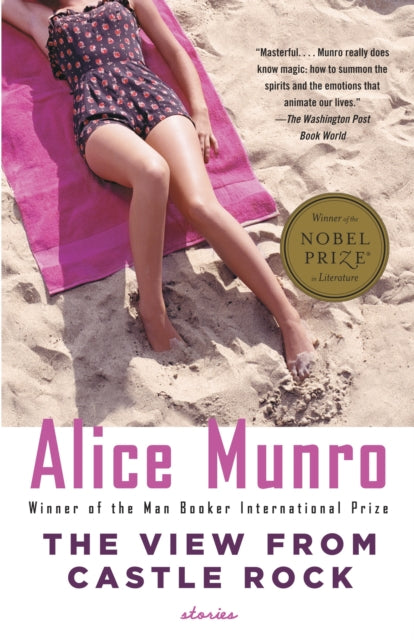 Book cover of: View from Castle Rock. By: Alice Munro