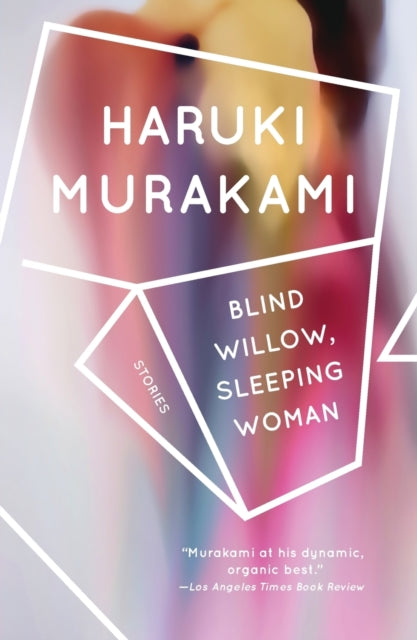 Book cover of: Blind Willow, Sleeping Woman. By: 村上春樹