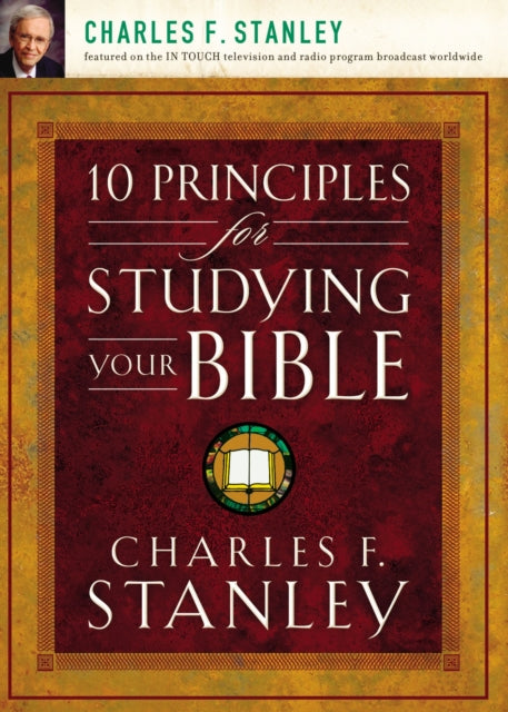 10 Principles for Studying Your Bible