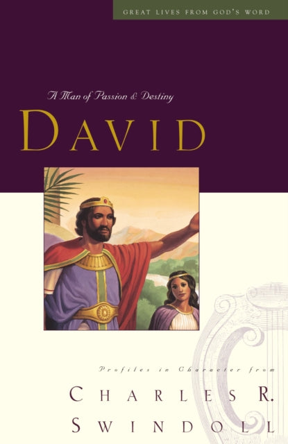 Book cover of: Great Lives: David. By: Charles R. Swindoll