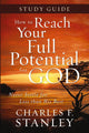 Book cover of: How to Reach Your Full Potential for God Study Guide. By: Charles F. Stanley