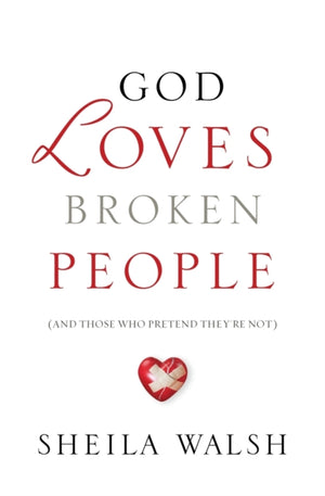 God Loves Broken People