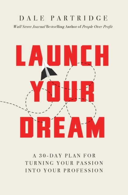 Book cover of: Launch Your Dream
