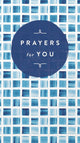 Book cover of: Prayers for You. By: Thomas Nelson
