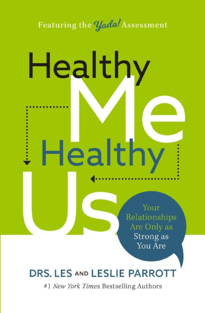 Book cover of: Healthy Me, Healthy Us. By: Les Parrott III