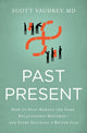Book cover of: Past Present. By: Scott Vaudrey