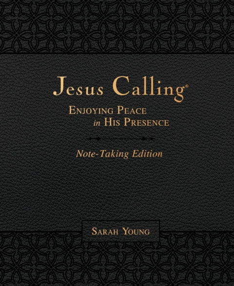 Jesus Calling Note-Taking Edition, Leathersoft, Black, with Full Scriptures, Enjoying Peace in His Presence (A 365-Day Devotional and Prayer Journal)