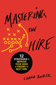 Book cover of: Mastering the Hire. By: Chaka Booker