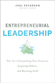 Book cover of: Entrepreneurial Leadership. By: Joel Peterson