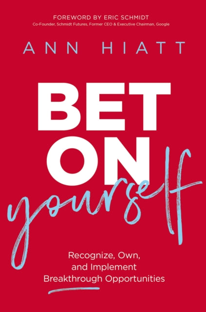 Book cover of: Bet on Yourself. By: Ann Hiatt