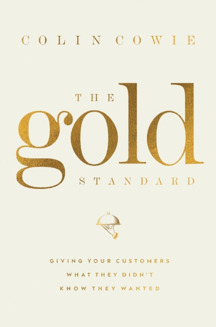 Book cover of: Gold Standard. By: Colin Cowie