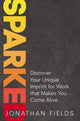 Book cover of: Sparked. By: Jonathan Fields