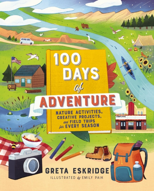Book cover of: 100 Days of Adventure. By: Greta Eskridge