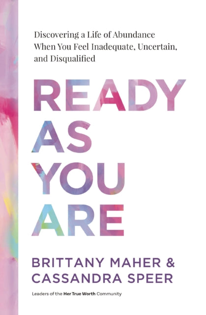 Book cover of: Ready As You Are. By: Brittany Maher
