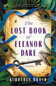 Book cover of: Lost Book of Eleanor Dare. By: Kimberly Brock