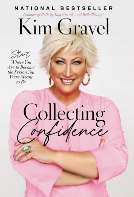 Book cover of: Collecting Confidence. By: Kim Gravel