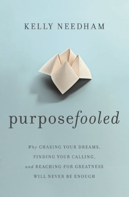 Book cover of: Purposefooled. By: Kelly Needham