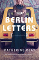 Book cover of: Berlin Letters. By: Katherine Reay