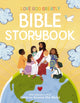 Book cover of: Love God Greatly Bible Storybook