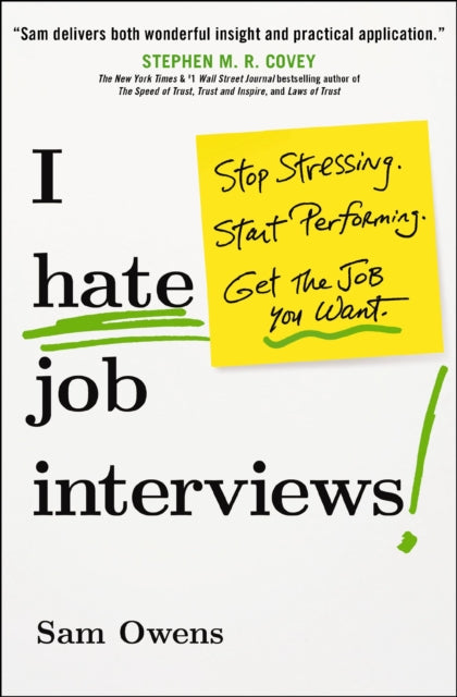 Book cover of: I Hate Job Interviews. By: Sam Owens