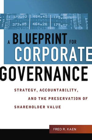 A Blueprint for Corporate Governance