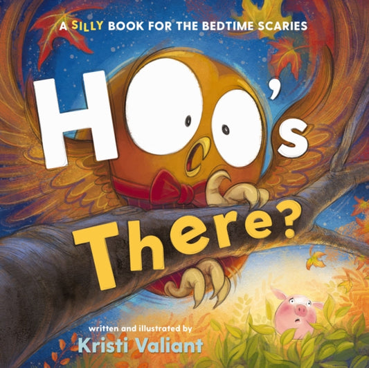 Book cover of: Hoo's There?. By: Kristi Valiant