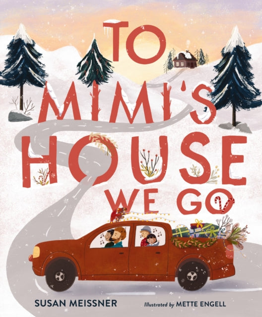 Book cover of: To Mimi's House We Go