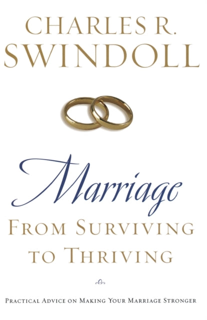Marriage: From Surviving to Thriving