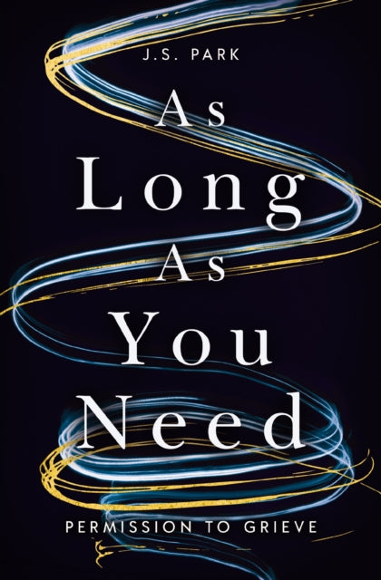 Book cover of: As Long as You Need. By: J. S. Park