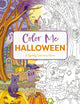 Book cover of: Color Me Halloween. By: Editors of Editors of Cider Mill Press