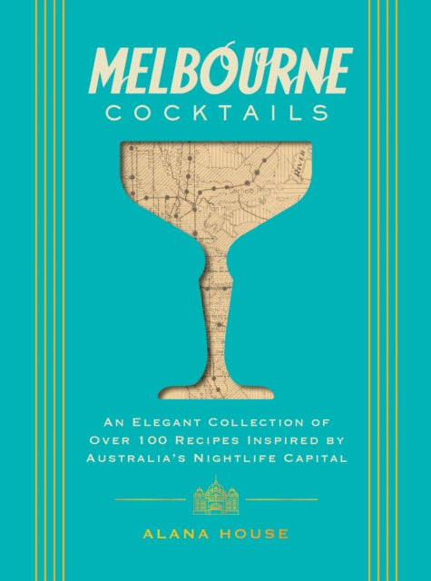 Book cover of: Melbourne Cocktails