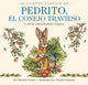 Cuento Clasico de Pedrito, El Conejo Travieso