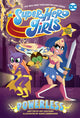 Book cover of: DC Super Hero Girls: Powerless. By: Amy Wolfram