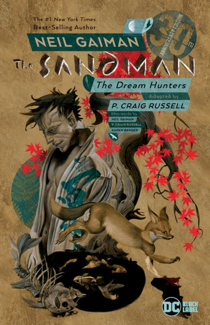 Book cover of: Sandman: Dream Hunters 30th Anniversary Edition. By: Neil Gaiman