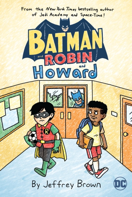 Book cover of: Batman and Robin and Howard. By: Jeffrey Brown