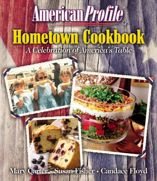 Book cover of: American Profile Hometown Cookbook