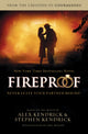 Book cover of: Fireproof. By: Alex Kendrick