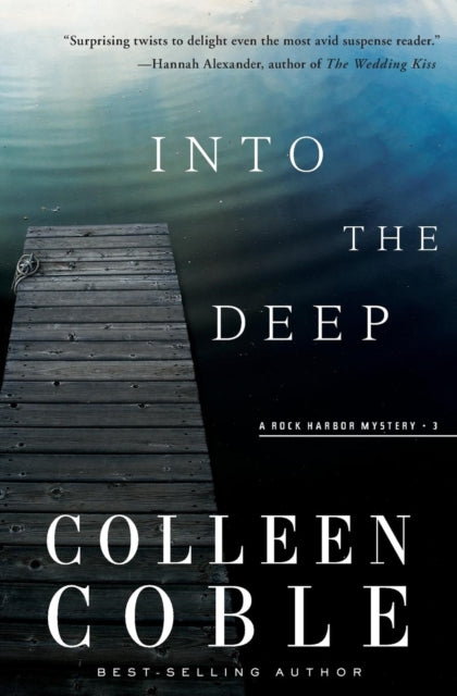Book cover of: Into the Deep. By: Colleen Coble