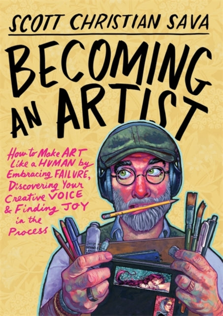 Book cover of: Becoming an Artist. By: SAVA, SCOTT