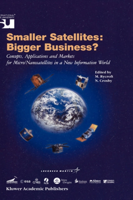 Book cover of: Smaller Satellites: Bigger Business?